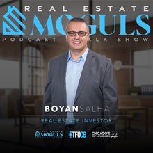 Load image into Gallery viewer, Podcast Sponsor | Real Estate Moguls
